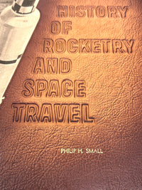 History of Rocketry and Space Travel, Thomas Y. Crowell Company, 1966, HC, VG.