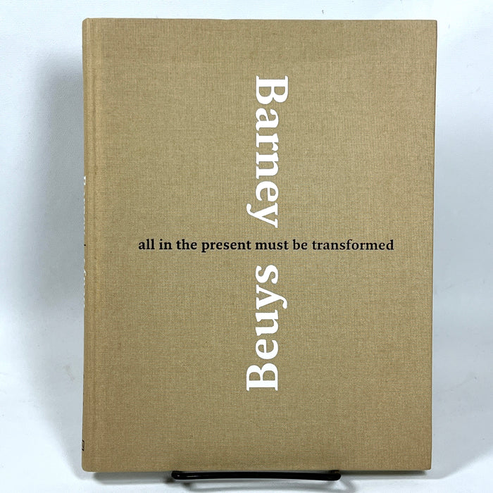 Matthew Barney and Joseph Beuys: All in the Present Must Be Transformed, Deutsche Guggenheim, 2006, Near Fine hardcover.