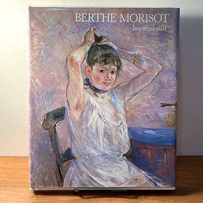Berthe Morisot: Impressionist, Hudson Hills Press, 1987, HC, Near Fine