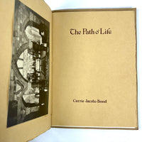 The Path o' Life, Carrie Jacobs-Bond, 1909, Very Good in Original Sleeve