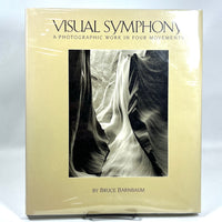 Bruce Barnbaum: Visual Symphony: A Photographic Work in Four Movements, 1st pr..