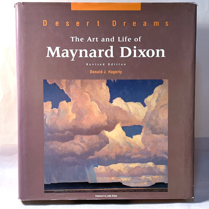 Desert Dreams: The Art and Life of Maynard Dixon, Revised Ed., 1997, HC, VG, w/DJ.
