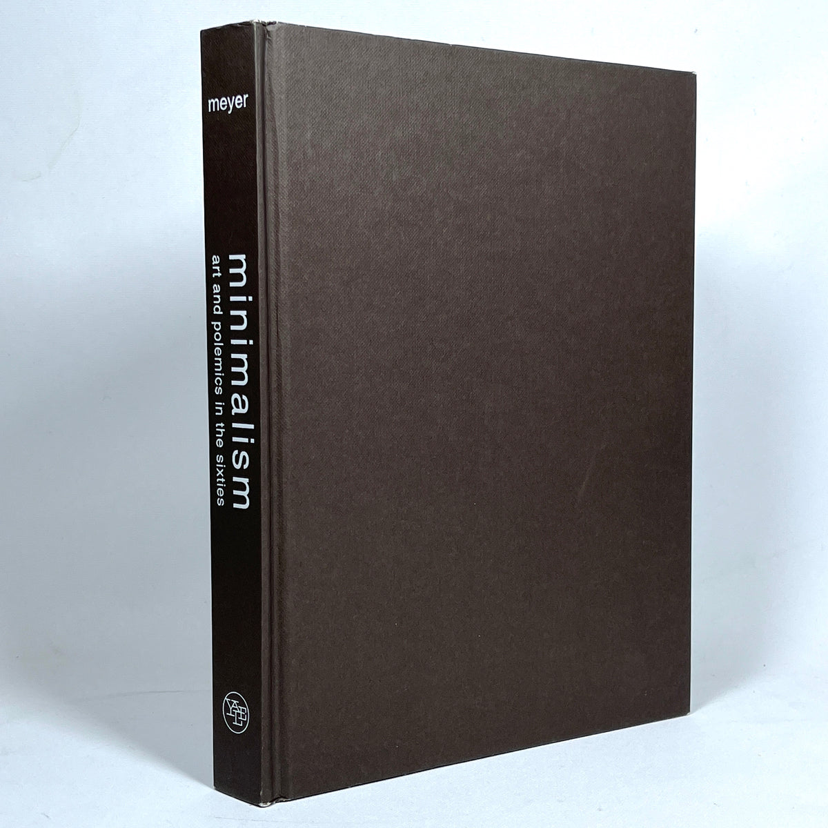 Minimalism: Art and Polemics in the Sixties, 2001, Near Fine hardcover.