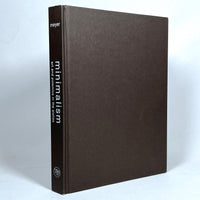 Minimalism: Art and Polemics in the Sixties, 2001, Near Fine hardcover.