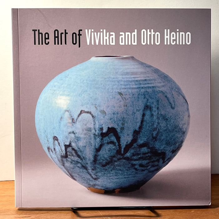The Art of Vivika and Otto Heino, Ventura County Museum, 2005, Fine Catalogue