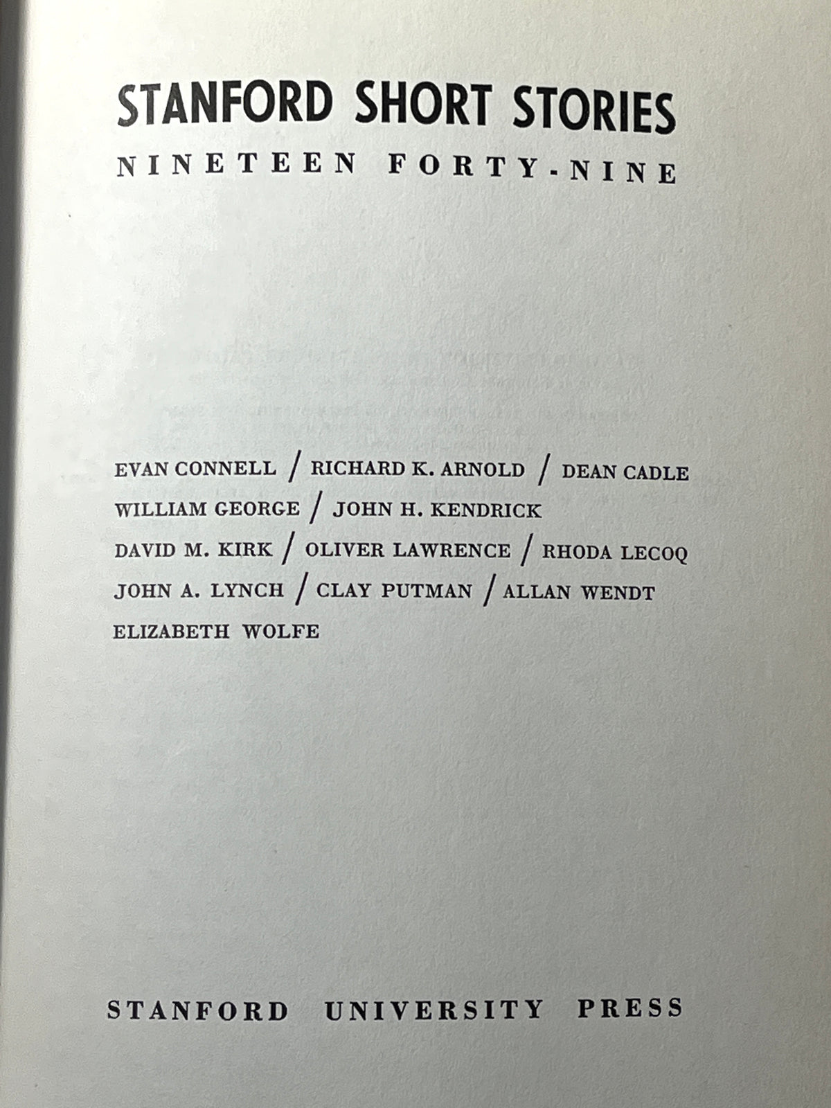 Stanford Short Stories: Nineteen Forty-nine ..., Wallace Stegner, 1949, VG w/DJ