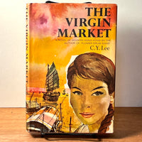 The Virgin Market, C.Y. Lee, Doubleday & Company, First Edition, 1964, HC, VG.