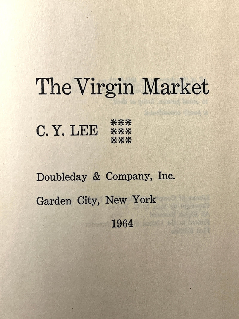 The Virgin Market, C.Y. Lee, Doubleday & Company, First Edition, 1964, HC, VG.