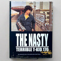 The Nasty Terrible T-Kid 170, Julius Cavero, 2005, 1st English Ed., VG w/DJ
