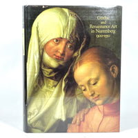 Gothic and Renaissance Art in Nuremberg: 1300-1550, The Metropolitan Museum of Art, Near Fine hardcover