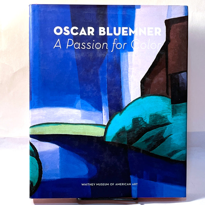 Oscar Bluemner: A Passion for Color, Barbara Haskell, Whitney Museum of Art 2005, HC NF