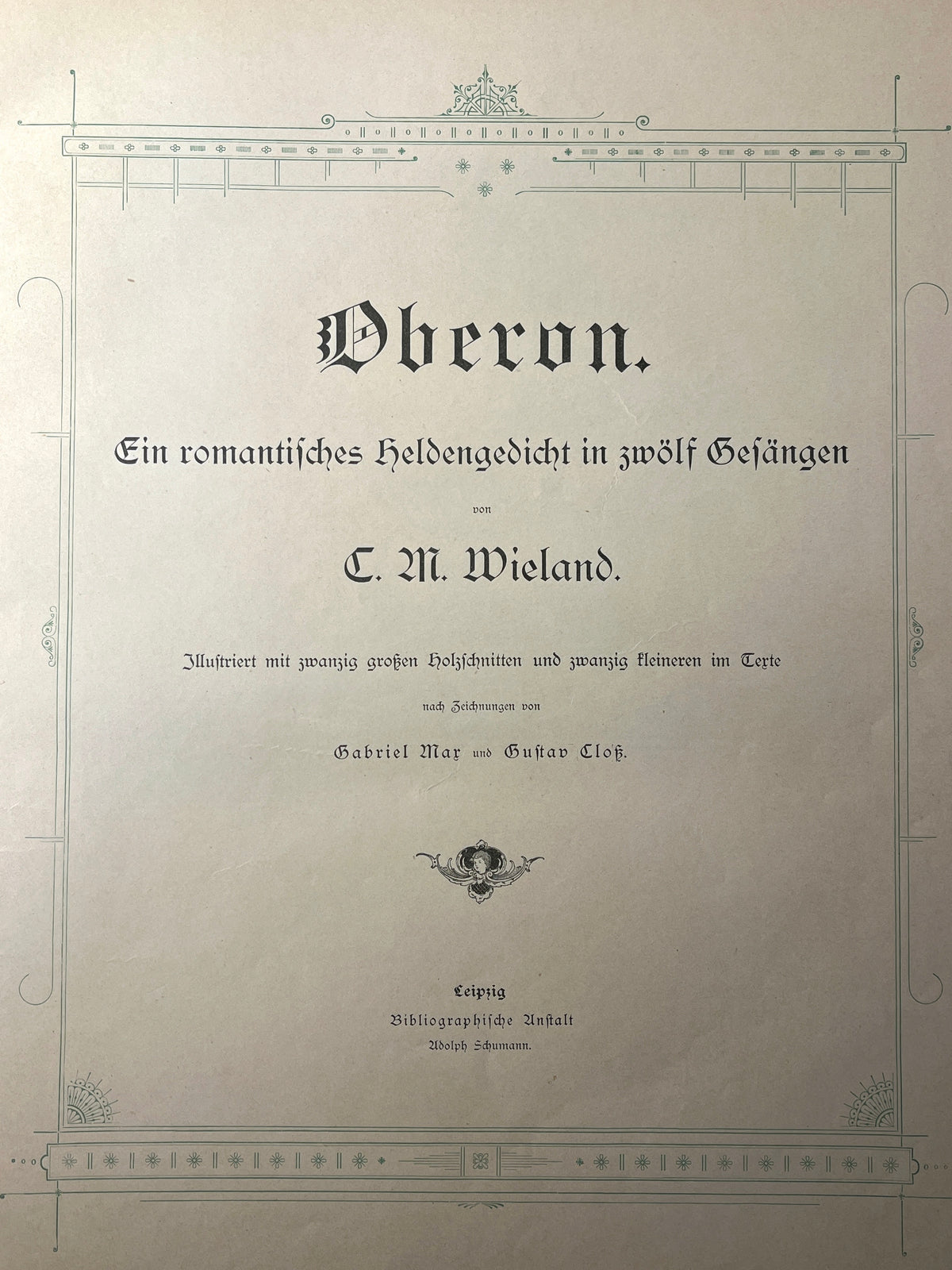 Oberon, C. M. Wieland, c. 1870, Epic Poem, Beautiful Illustrations, Very Good