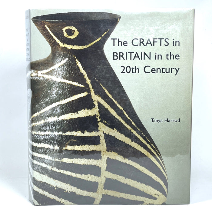 The Crafts in Britain in the 20th Century, Tanya Harrod, Near Fine hardcover, Near Fine dust jacket