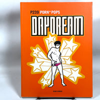 P239, Daydream: Porn-Pops, Bruno Gmünder, 2007, Near Fine softcover.