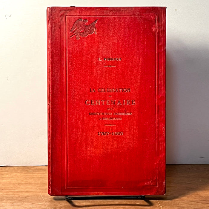 La Celebration du Centenaire de la Constitution Americaine …, Vossion, 1893, VG