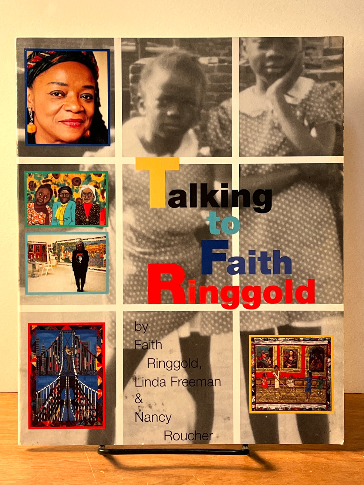 Talking to Faith Ringgold, Faith Ringgold, Linda Freeman, and Nancy Roucher