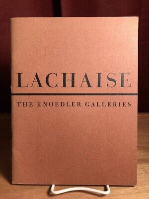 Gaston Lachaise: 1882-1935 exhibit catalog, Knoedler Galleries 1947 Very Good