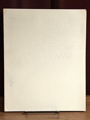 Espacio Blanco: Obras de Francisco Salazar, 1980, Venezuelan Catalog, Very Good