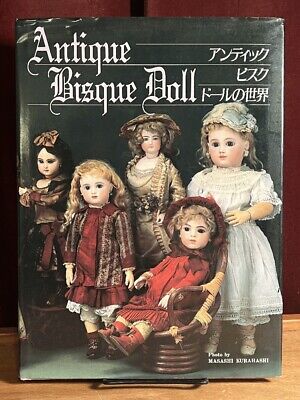 Antique Bisque Doll. 1987. NF HC Japanese Language