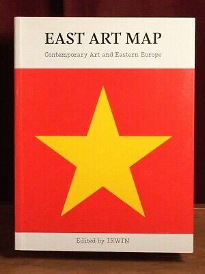 East Art Map: Contemporary Art and Eastern Europe