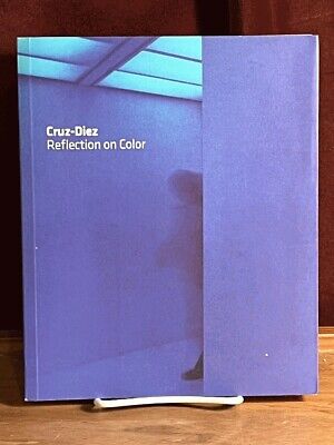 Reflection on Color, Carlos Cruz-Diez, 2009, English Translation of 2nd Ed, Fine