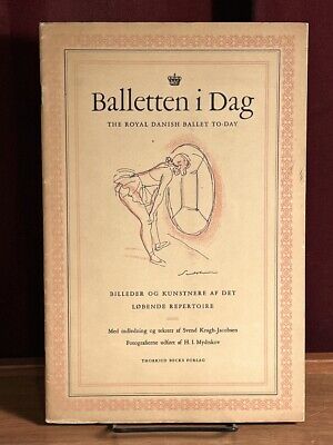 Balleten i Dag: The Royal Danish Ballet To-Day. 1951. VG SC Danish and English..