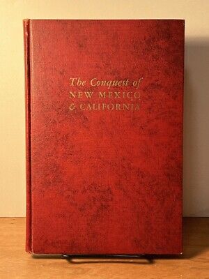 The Conquest of New Mexico and California, Philip Cooke, 1952, Biobooks, VG