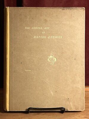 James McNeil Whistler, The Gentle Art of Making Enemies, 1890, SIGNED, #97/250