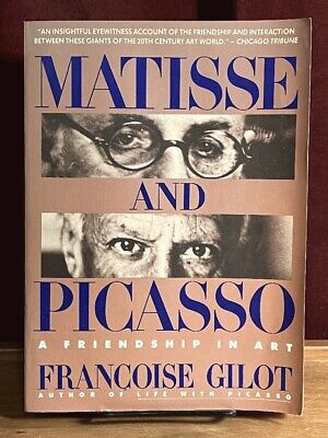 Francoise Gilot, Matisse and Picasso: a friendship in art, 1992 PB, Very Good