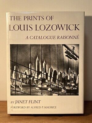 The Prints of Louis Lozowick: A Catalogue Raisonne, 1982, 1st Ed., Fine w/DJ