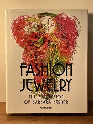 Fashion Jewelry: The Collection of Barbara Berger, Assouline, 2013, Fine w/DJ