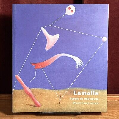 Lamolla, espejo de una epoca = Lamolla, mirall d'una epoca, 2010, 1st ed., VG