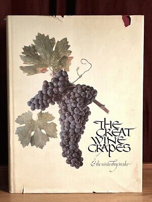 The Great Wine Grapes and the Wines They Make, Ramey, Ltd 1st Ed, Fine w/Good DJ