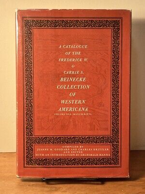 A Catalogue of the Frederick W. & Carrie S. Beinecke … (V. 1), SIGNED, VG w/DJ