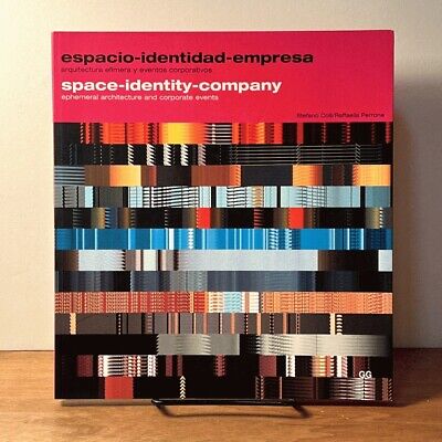 Espacio-Identidad-Empresa/Space-Identity-Company: Arquitectura Efimera y Event..