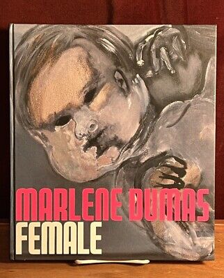 Marlene Dumas: Female. Snoeck. 2005. Very Good Hardcover Art Exhibition Catalog