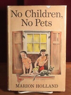 No Children, No Pets, Marion Holland, Weekly Reader, 1956/1957, 1st Ed., VG w/DJ