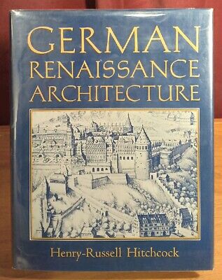 German Renaissance Architecture, Very Good 1981 hardcover
