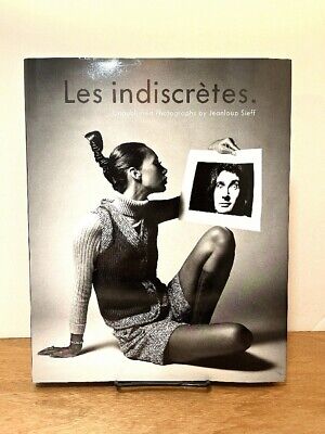 Les indiscretes: Unpublished Photographs by Jeanloup Sieff. 2009. HC NF First ..