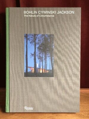 Bohlin Cywinski Jackson: The Nature of Circumstance, 2010, 1st Ed., Fine