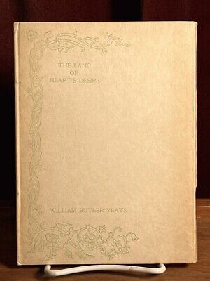 The Land of Heart's Desire, William B. Yeats, 1909, Mosher 9th ed. Near Fine