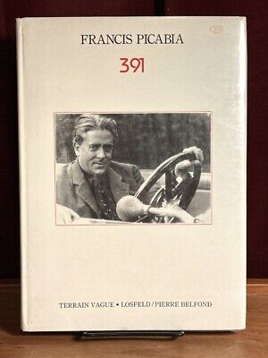 Francis Picabia; 391: Revue Publiee de 1917 a 1924, Sanouillet, 1975, NF w/DJ