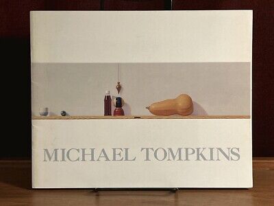 Michael Tompkins: New Work. NF 1993 Bay Area Hyperrealism Painting Exhibit Cat..