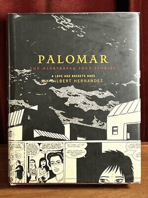 Palomar: The Heartbreak Soup Stories, Love and Rockets, Beto Hernandez, 2003, ..