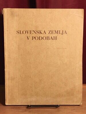 Slovenian Lands in Images Slovenska Zemlja V Podobah 1935 Fran Krasovec Czech ..