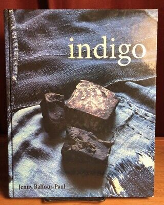 Indigo, Jenny Balfour-Paul, Archetype Publications, 2006, Near Fine HC