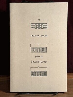 Dolores Hayden, Playing House., RLB, 1998. VG SC