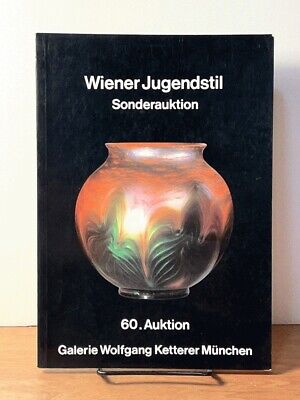 Wiener Jugendstil: Sonderauktion, 60. Auktion. 1982. NF SC German Art Auction ..