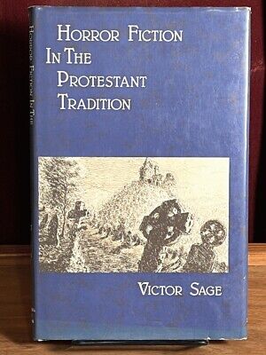 Horror Fiction in the Protestant Tradition, Victor Sage, Fine w/Near Fine DJ