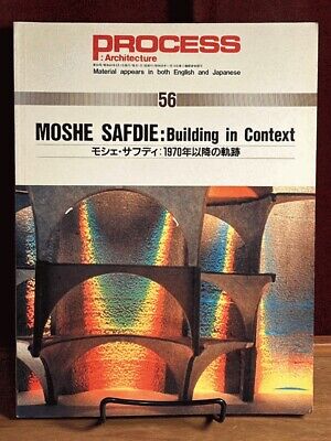 Process Architecture Moshe Safdie Building in Context, Number 56, 1985, Very G..